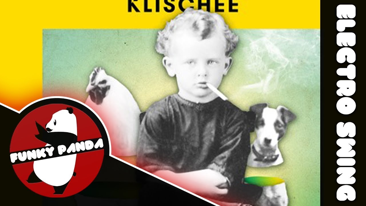 Electro Swing | Klisch&eacute;e - Mais Non (1920 Version)