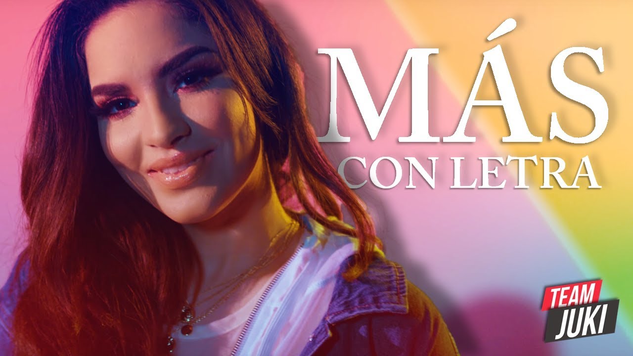 M&Aacute;S - Kimberly Loaiza | LETRA