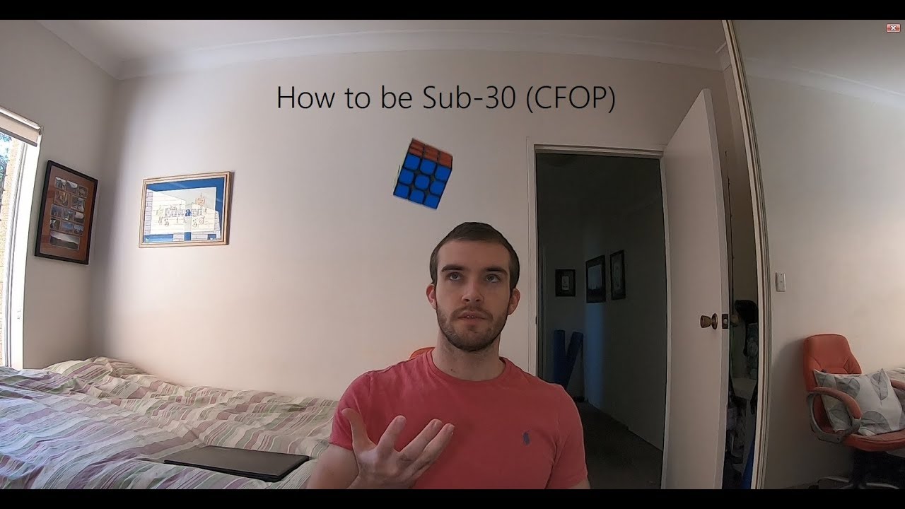 How to be Sub-30 in 3 months (CFOP)