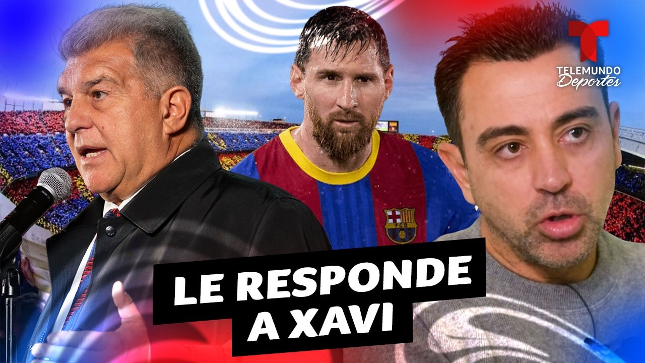 Laporta respondi&oacute; a Xavi sobre supuesto bloqueo al regreso de Messi al Bar&ccedil;a | Telemundo Deportes