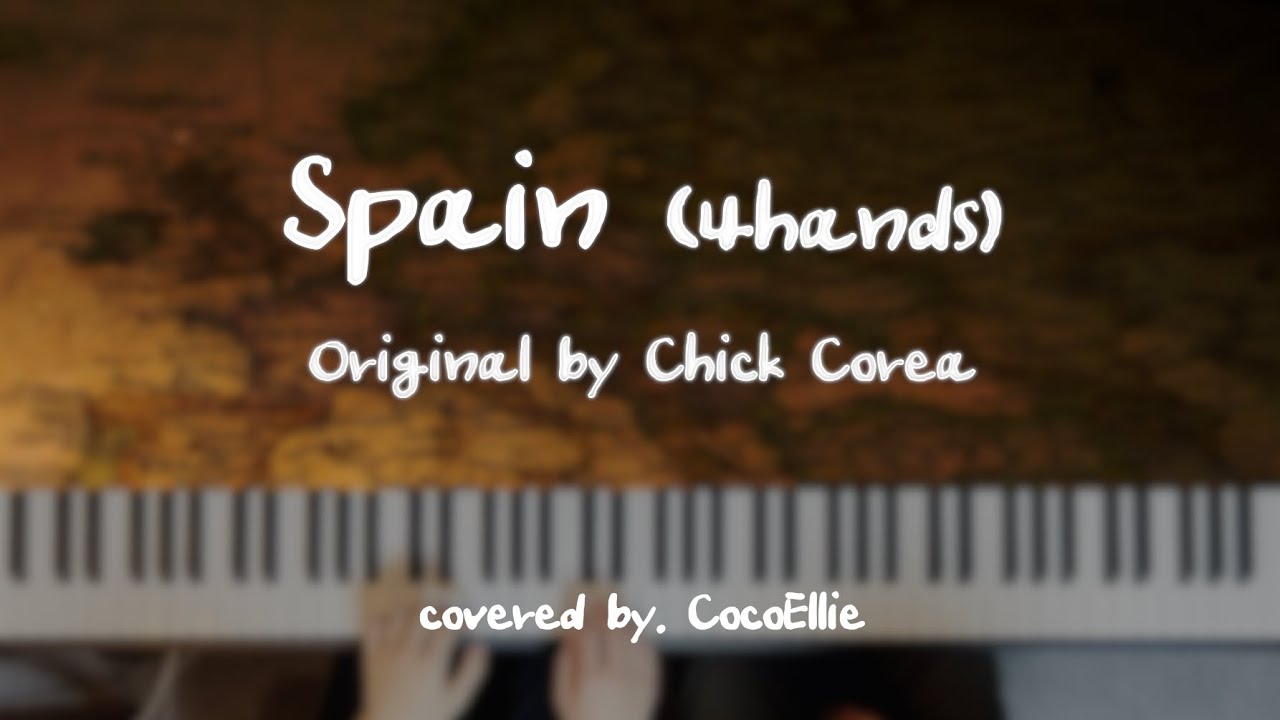 [재즈 피아노 연탄곡]  'Spain' - Chick Corea / 코코엘리 편곡 / 라틴과 펑크는 한끗차이? / 4hands piano
