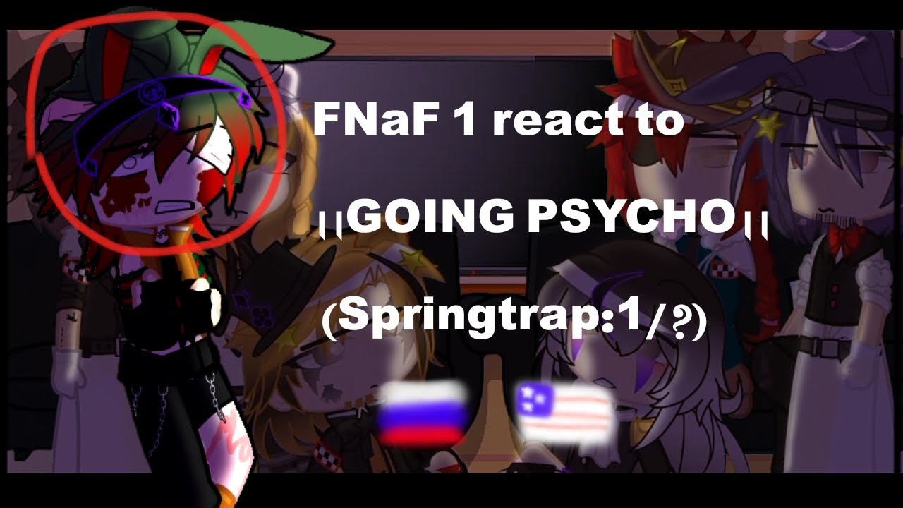 ||1K SPECIAL!!||FNAF 1 react to Springtrap  _1/? _(