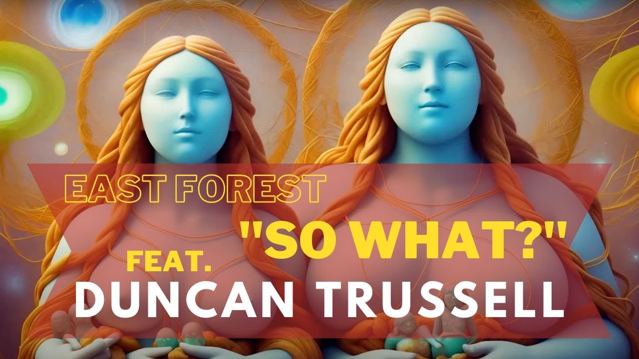 East Forest x Duncan Trussell - 