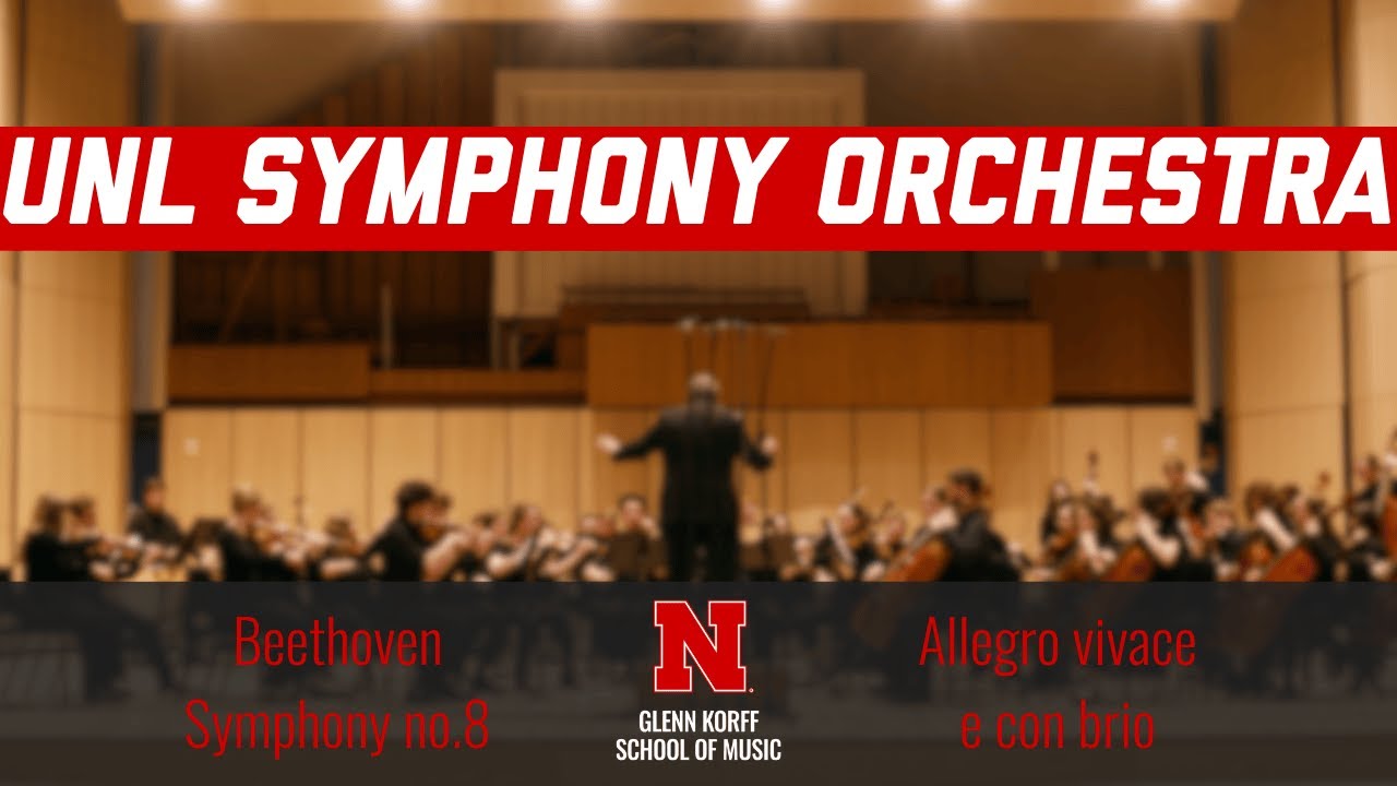 UNL Symphony Orchestra | Beethoven Symphony no.8: Mvmt. 1 Allegro vivace e con brio