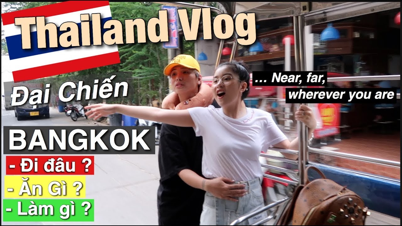 Thái Lan Vlog : Đi đâu ? Ăn Gì ? Làm Gì ? | BANGKOK - PATTAYA | Ty Lê
