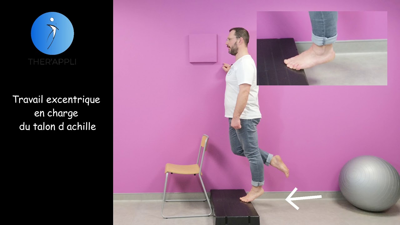 travail excentrique en charge du talon d'achille