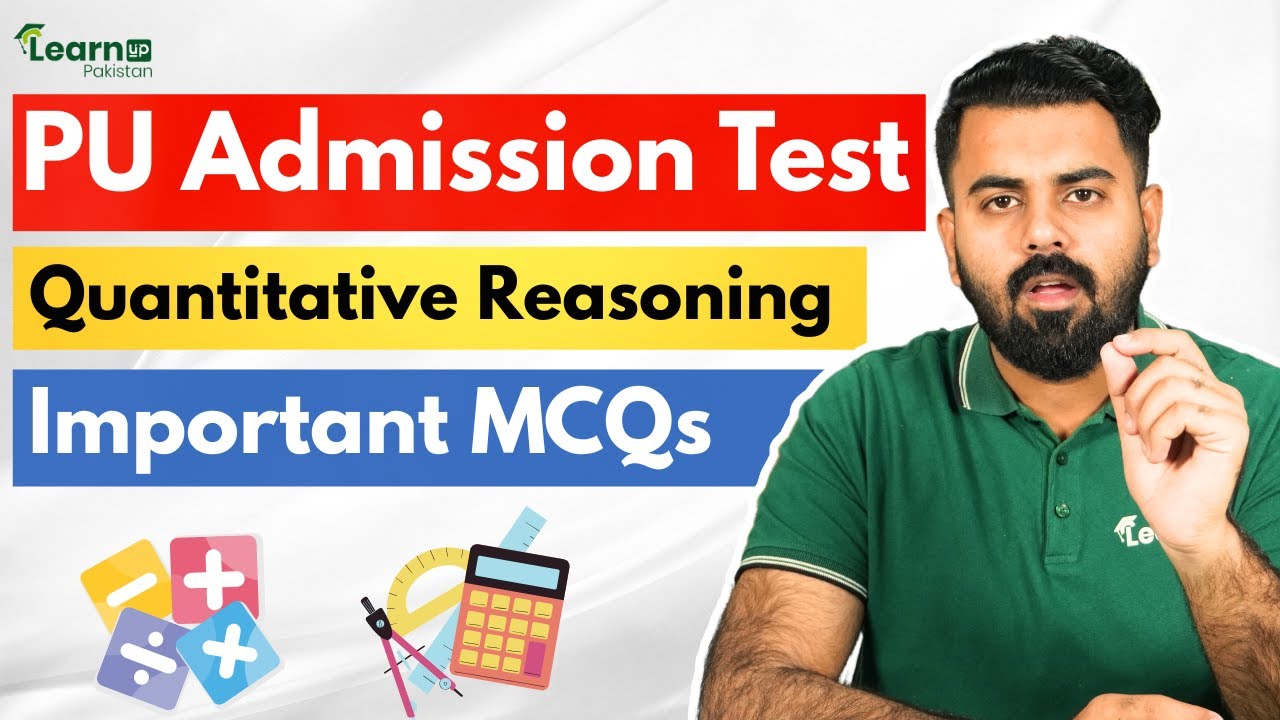 Punjab University Admission Test Quantitative Reasoning MCQs | LearnUp Pakistan