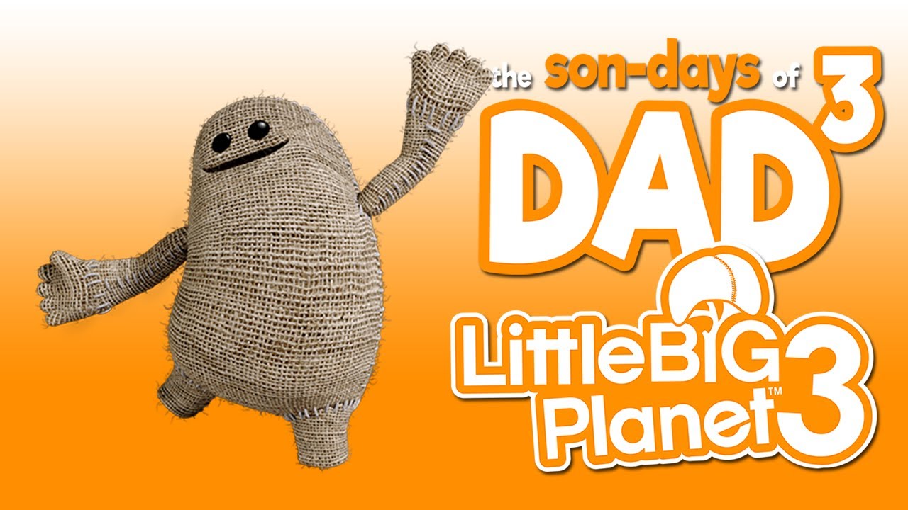 The Son-Days of Dad³ - LBP3 - A Working Toilet