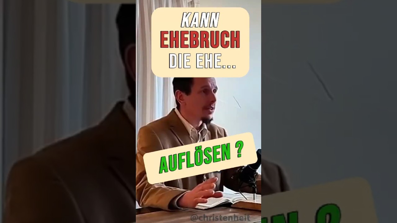 Zerst&ouml;rt EHEBRUCH den Ehebund? #ehebruch #untreue #aufl&ouml;sung