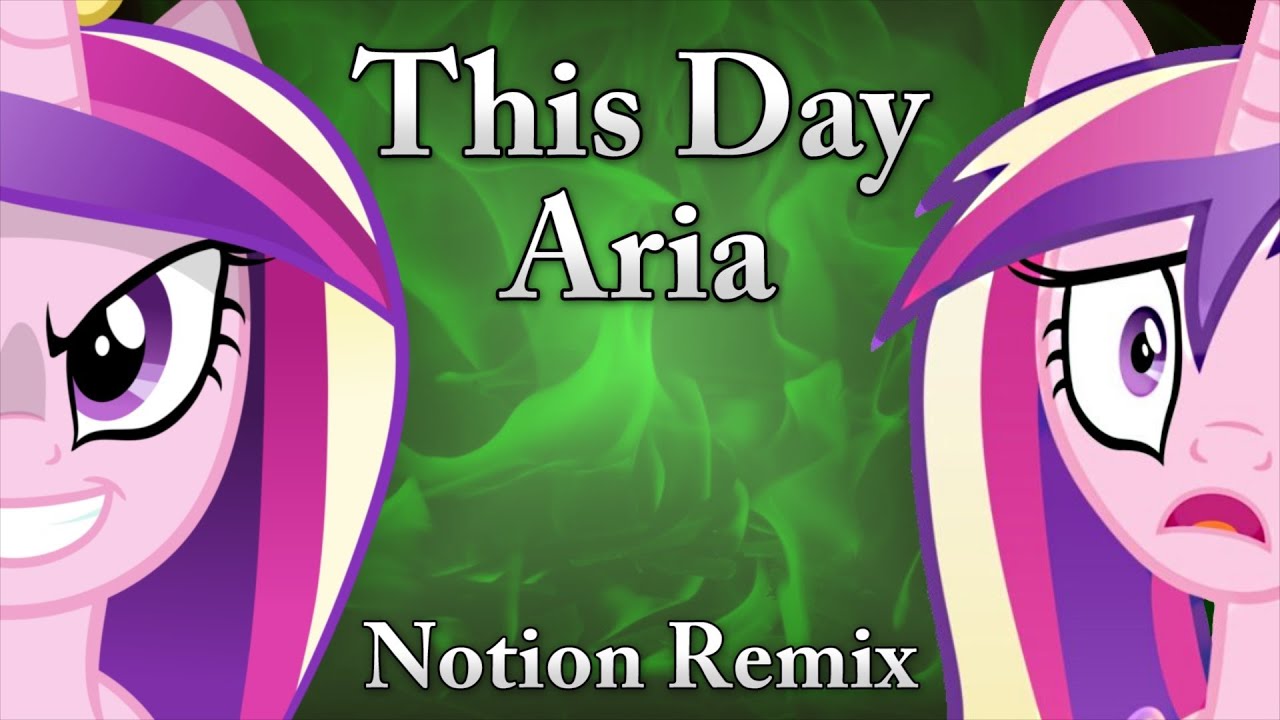 This Day Aria (MLP Remix) - Sawtooth Waves
