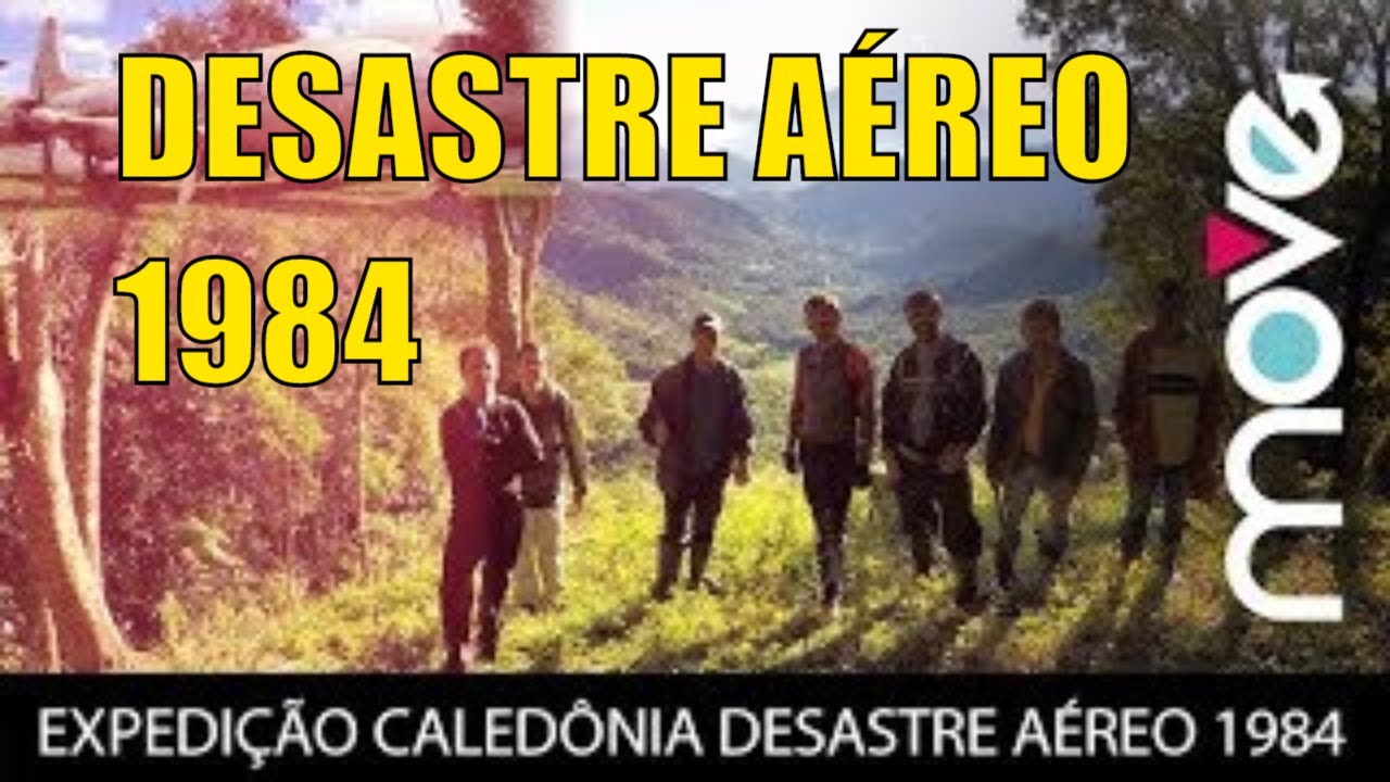 Expedição Caledônia ao desastre aéreo de 1984