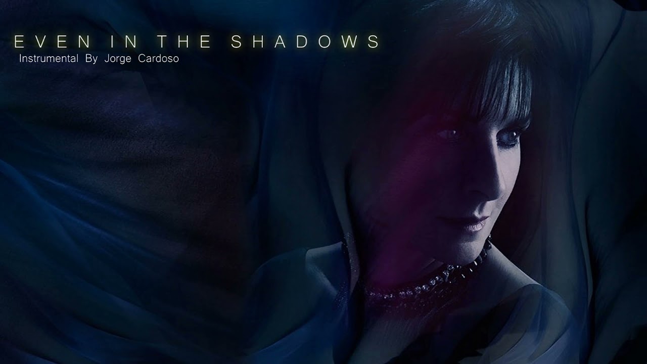 Even In The Shadows Instrumental Version