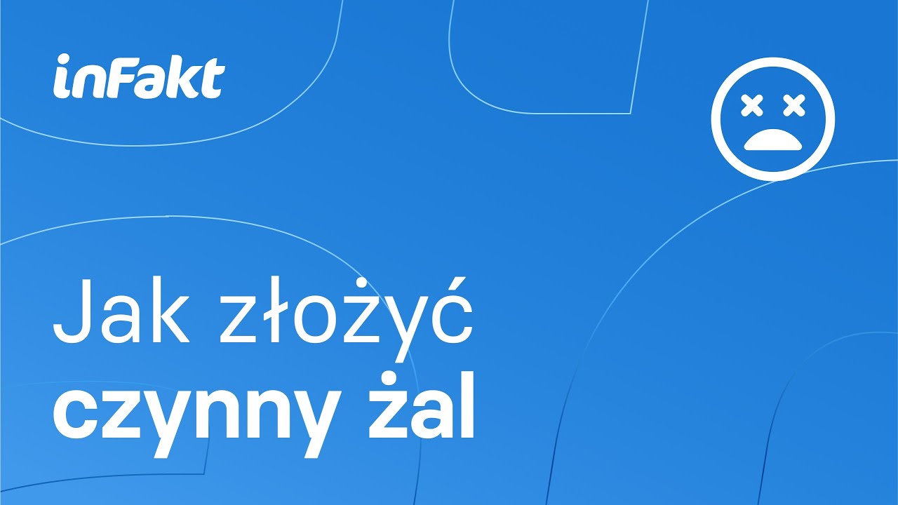 Jak złożyć czynny żal do urzędu skarbowego?