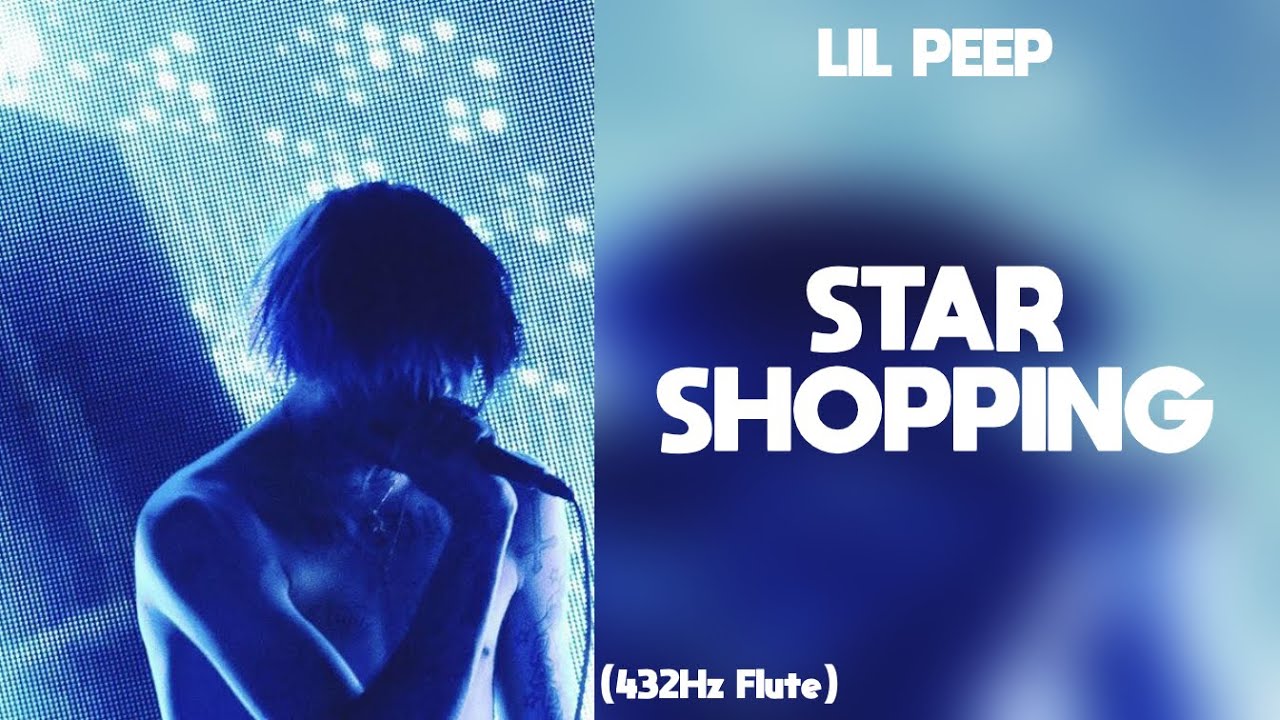 Lil Peep - Star Shopping (432Hz)