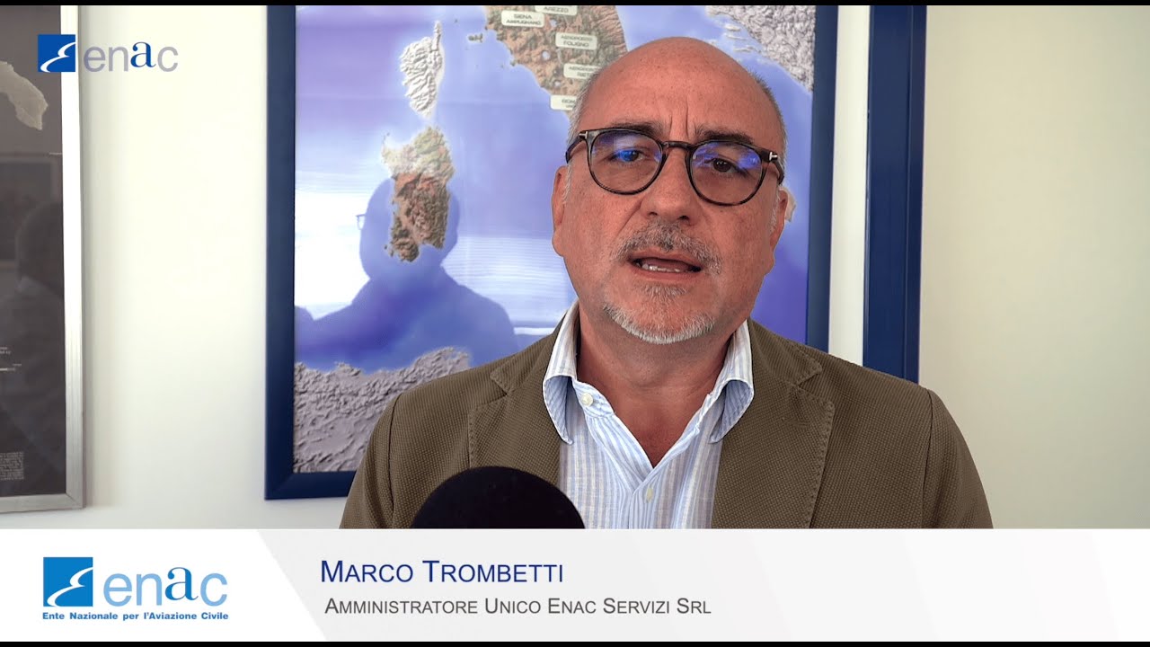 Intervista all'Amministratore Unico di Enac Servizi S.r.l., Ing. Marco Trombetti