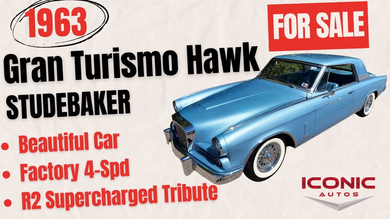 1963 Studebaker Gran Turismo Hawk R2 Supercharged 4-Speed – Extremely Rare - For Sale!
