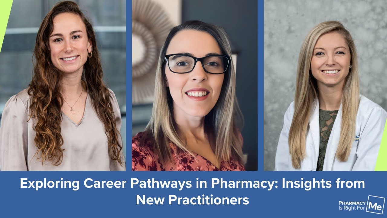 Exploring Career Pathways in Pharmacy: Insights from New Practitioners