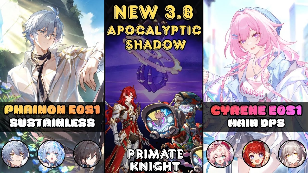 Phainon E0S1 Sustainless & Cyrene E0S1 Main Dps | New Apocalyptic Shadow 3.8 | Hsr 3.8