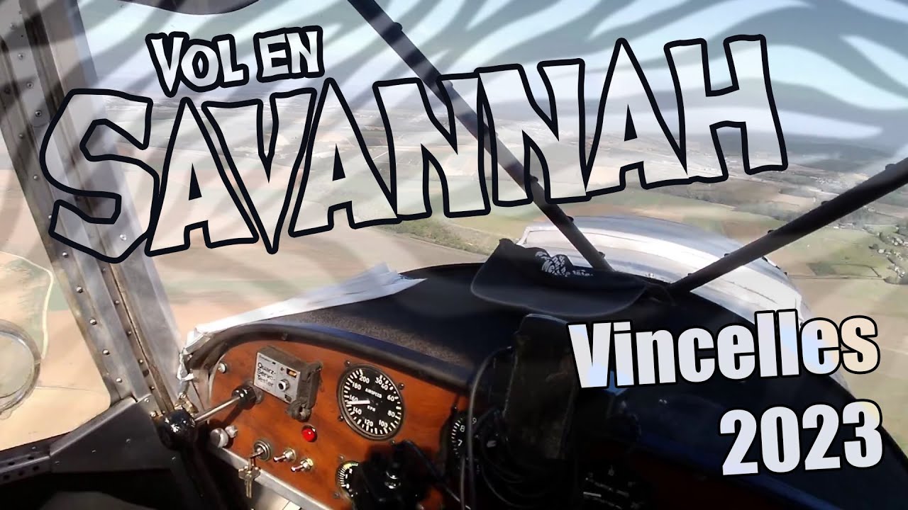 Vol en Savannah,1er Octobre 2023 (Vincelles) - Full Flight