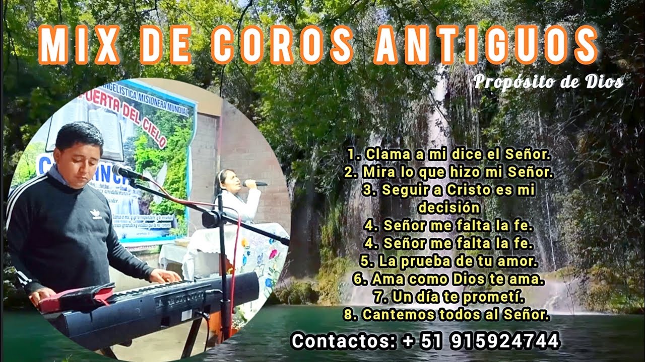 Mix de coros y alabanzas antiguos // Ministerio Propósito de Dios // 