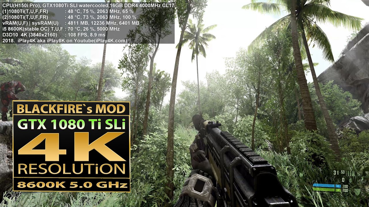 Crysis GTX 1080 TI SLI | Crysis BlackFire`s mod 4K | Crysis mod