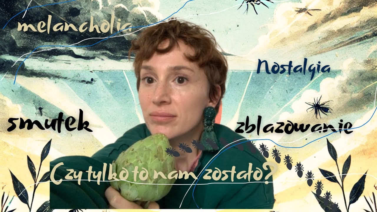 Smutek, kt&oacute;ry sprawia nam frajdę &ndash; o melancholii i nostalgii @DoRuPodcast esej. 🌾🥀🪷