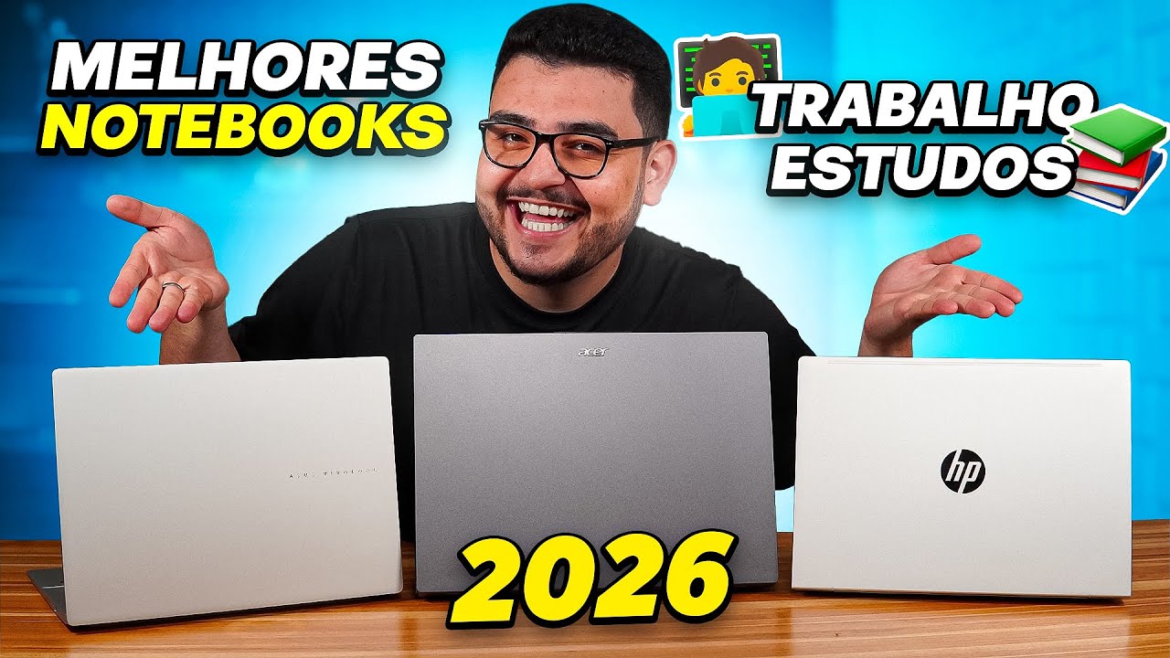 Melhores Notebooks Custo-Benef&iacute;cio 2026 PARA TRABALHO E ESTUDO: Guia Definitivo