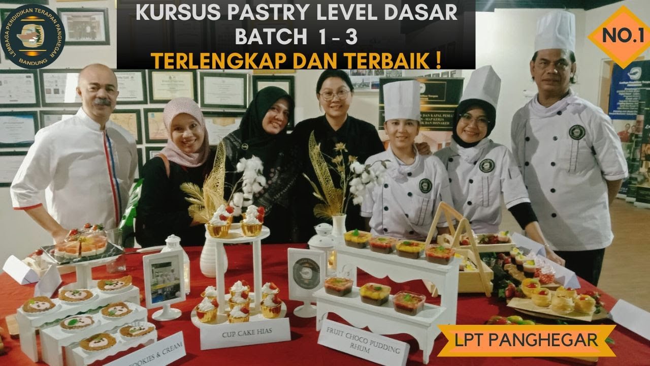 KELAS PASTRY LEVEL DASAR  BATCH 1,2 DAN 3 KURSUS KUE TERLENGKAP DI BANDUNG DENGAN BIAYA TERJANGKAU !