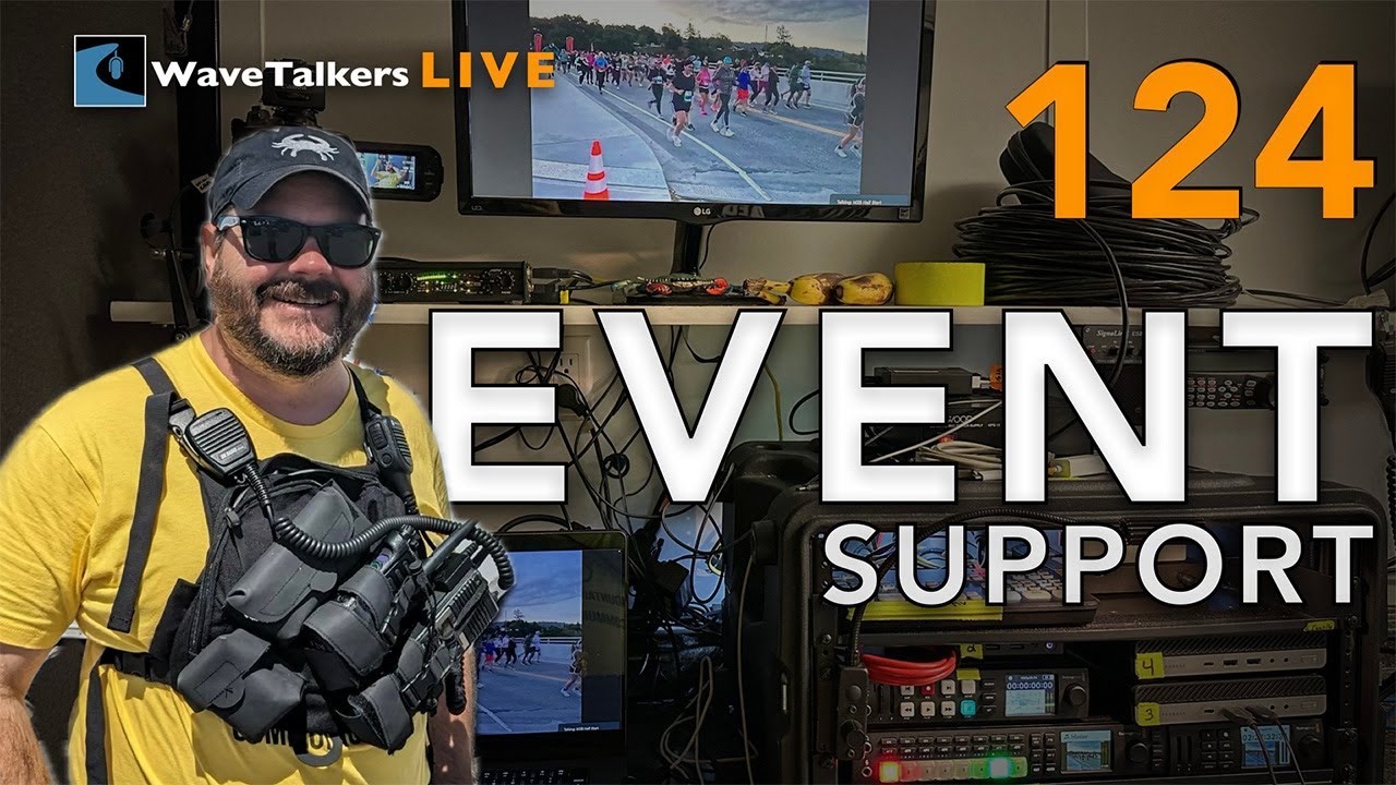 Event Support: Ham Radio & Modern Wireless Tech - WaveTalkers LIVE 124