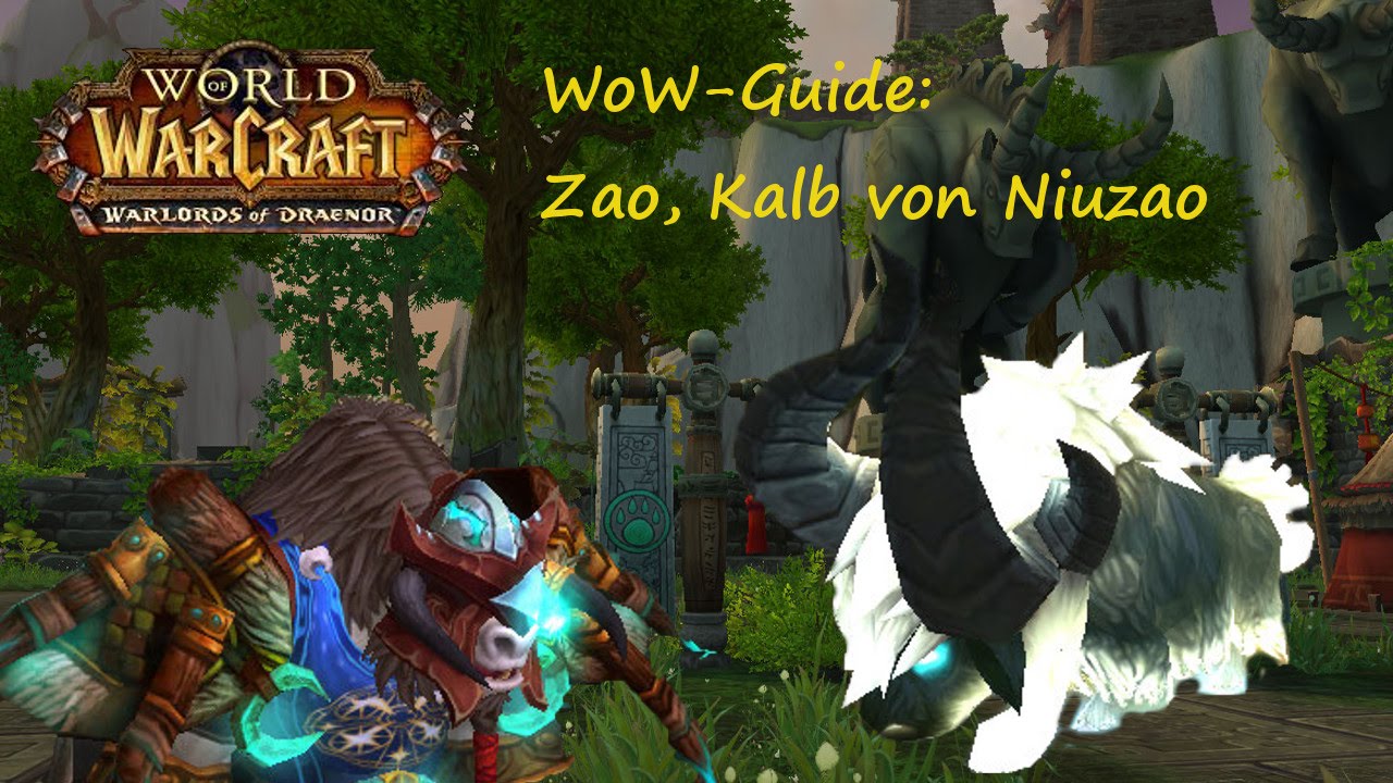 WoW-Guide: Zao, Kalb von Niuzao besiegen