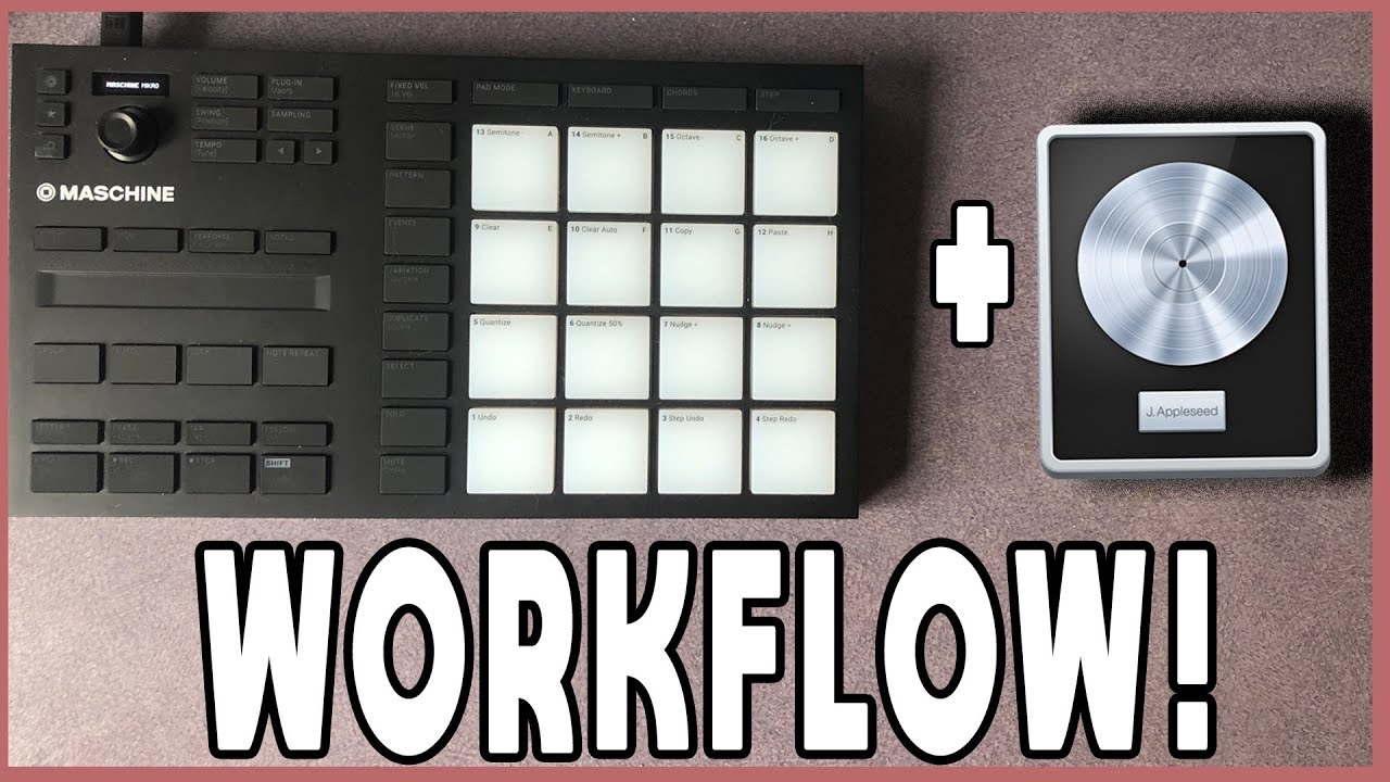 The PERFECT Maschine Mikro Mk3 + Logic Pro X WORKFLOW!