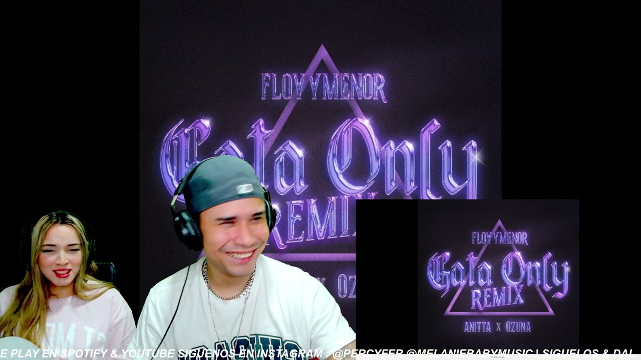 Gata Only (Remix) FloyyMenor, Ozuna, Anitta || REACCIÓN