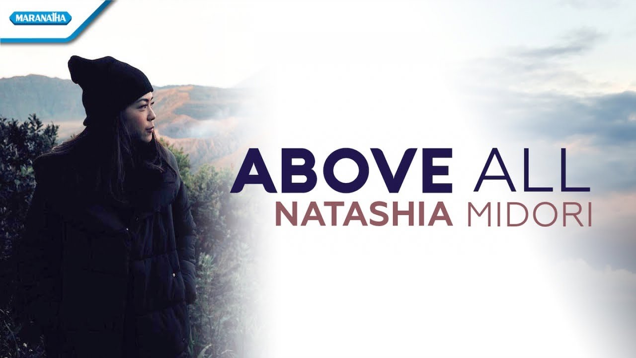 Above All - Natashia Midori (Official lyric video)