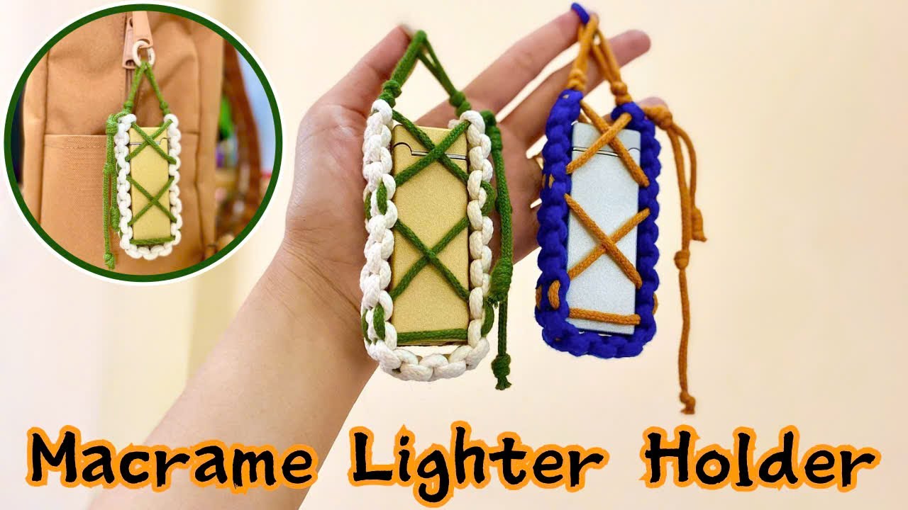 [TUTORIAL] Macrame Lighter Holder / Lipstick Holder | Hướng dẫn macrame túi đựng son môi, bật lửa