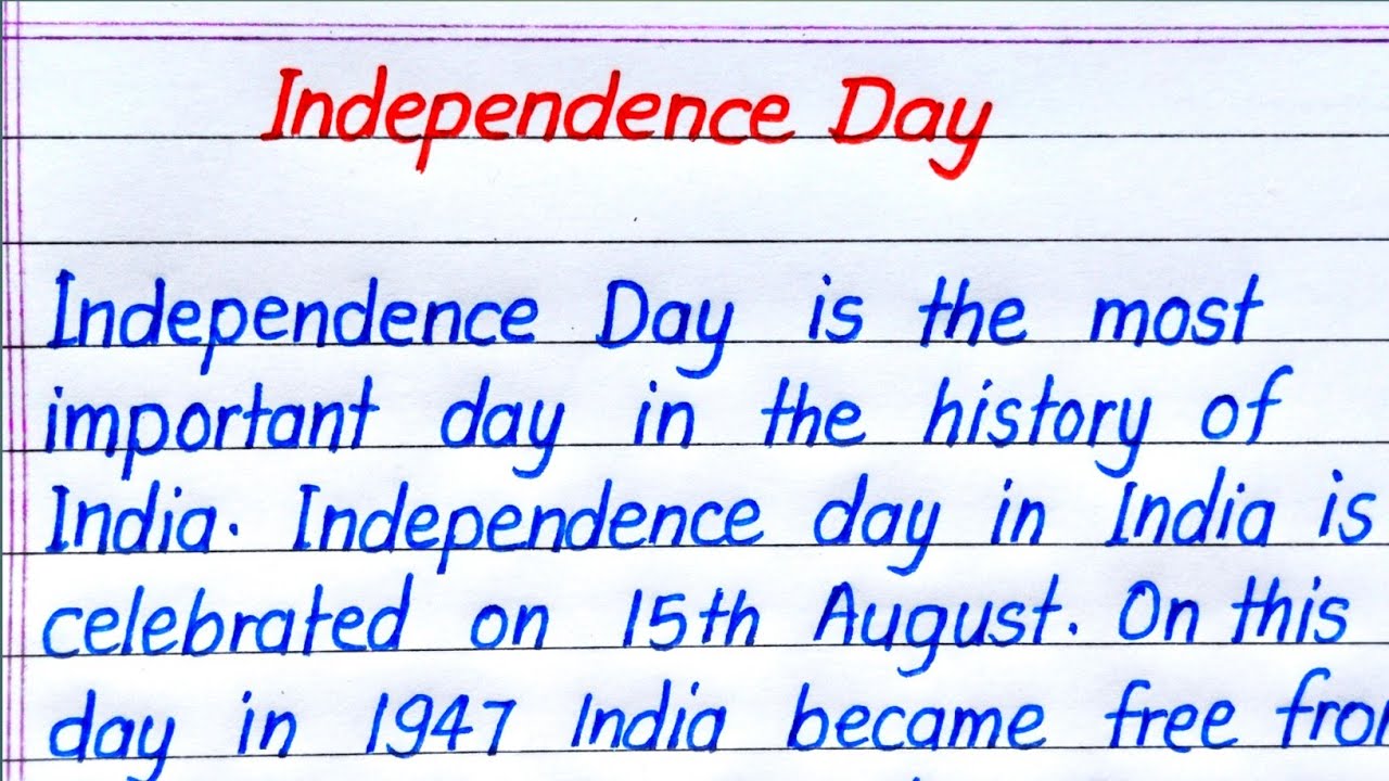 Independence Day Essay Writing in English | Essay on Independence Day| Paragraph on Independence Day