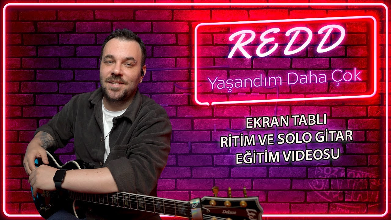 Redd Yaşandım Daha &Ccedil;ok Gitar Solo Tab (Gitar Dersi)