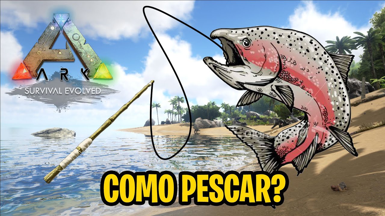 ARK ~ Cómo pescar? Todo lo que necesitas saber! 2021