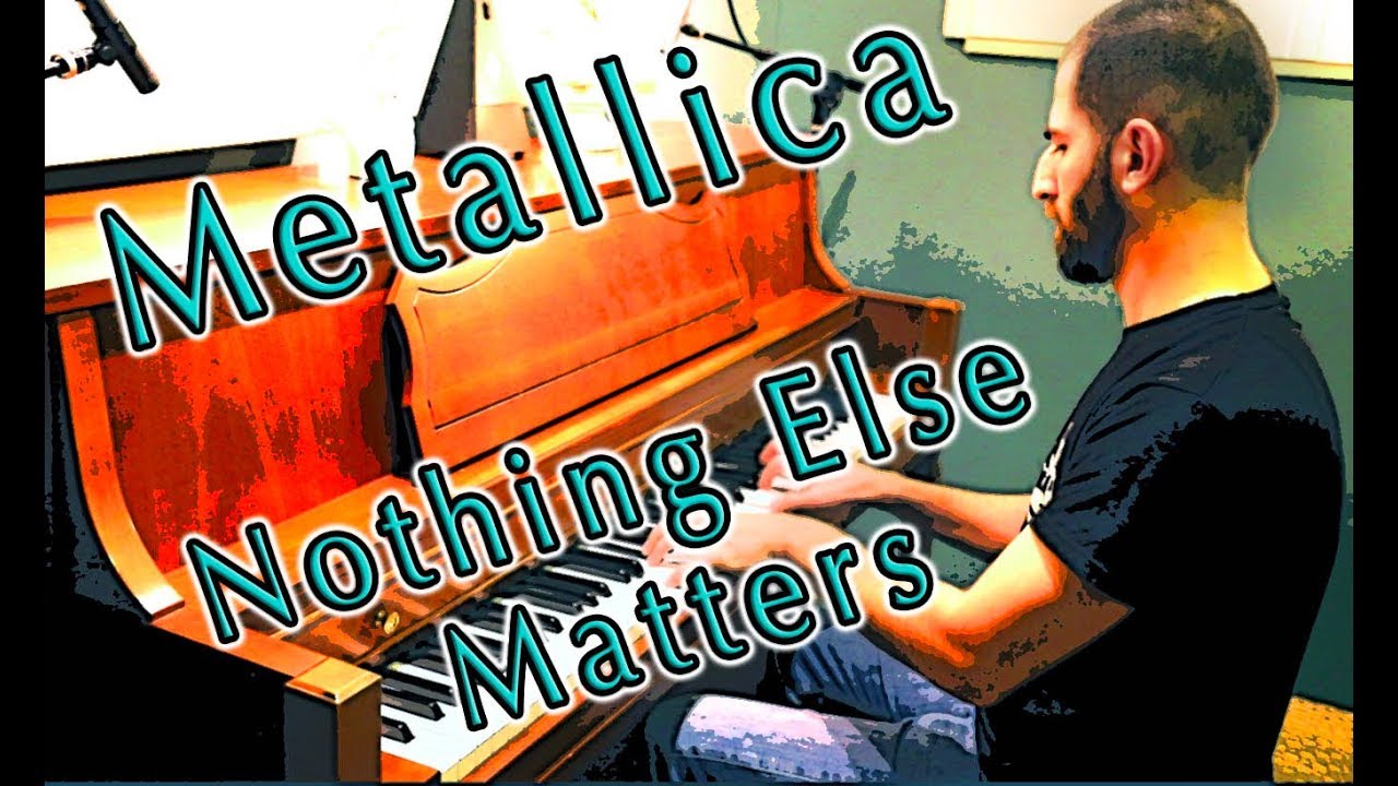 Nothing Else Matters - Metallica [Piano Cover]