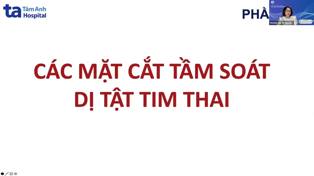 2.1. Cách tiếp cận thai và xác định thế thai, các mặt cắt tầm soát tim thai (ThS.BS. Hà Tố Nguyên)