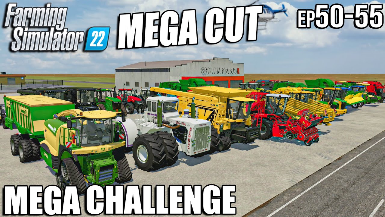 MEGA Challenge - SUPERCUT (Episode 50-55) | Farming Simulator 22