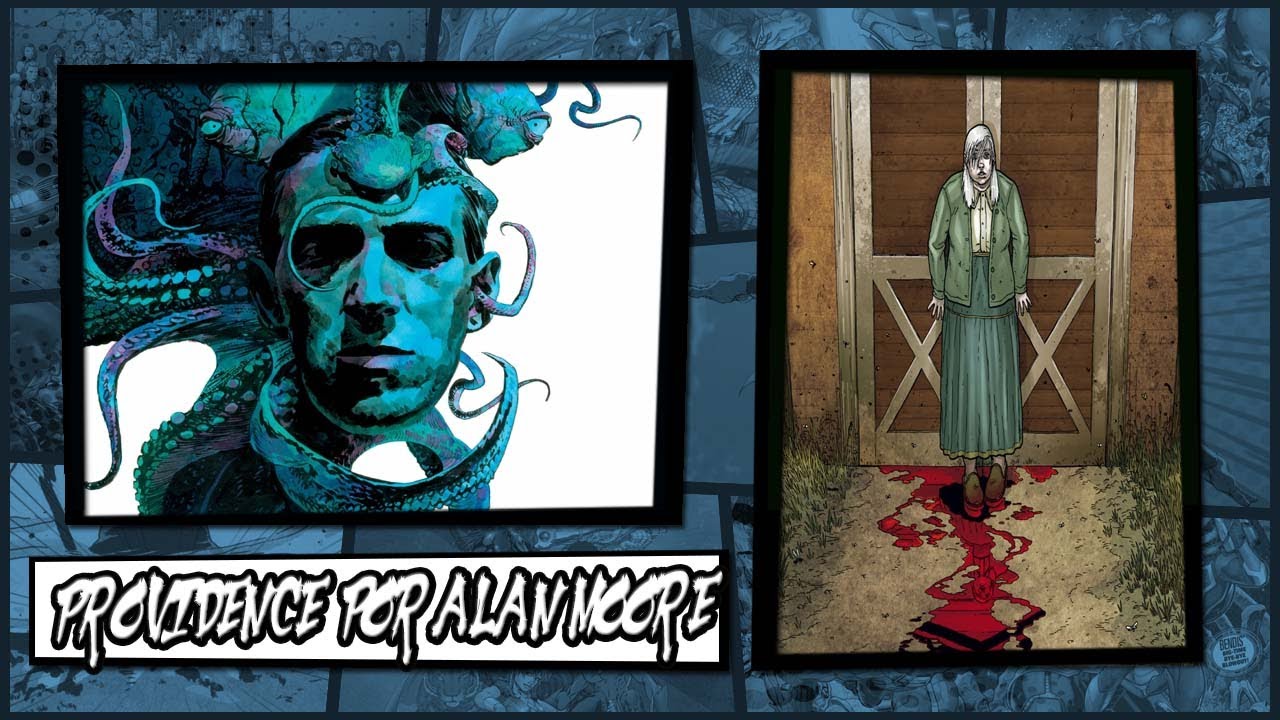 PROVIDENCE por Alan Moore