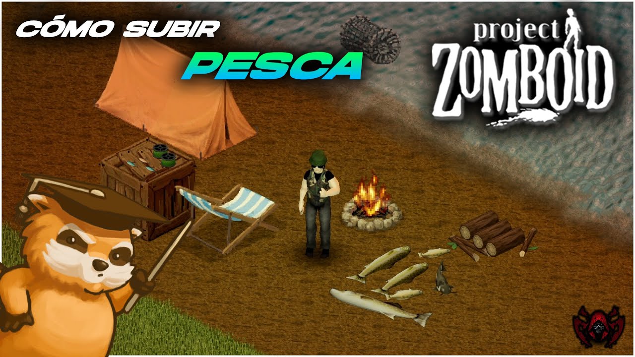 🧟&zwj;♂️ C&oacute;mo subir Pesca R&Aacute;PIDO | Project Zomboid 💀(Y c&oacute;mo de necesaria es) 👌