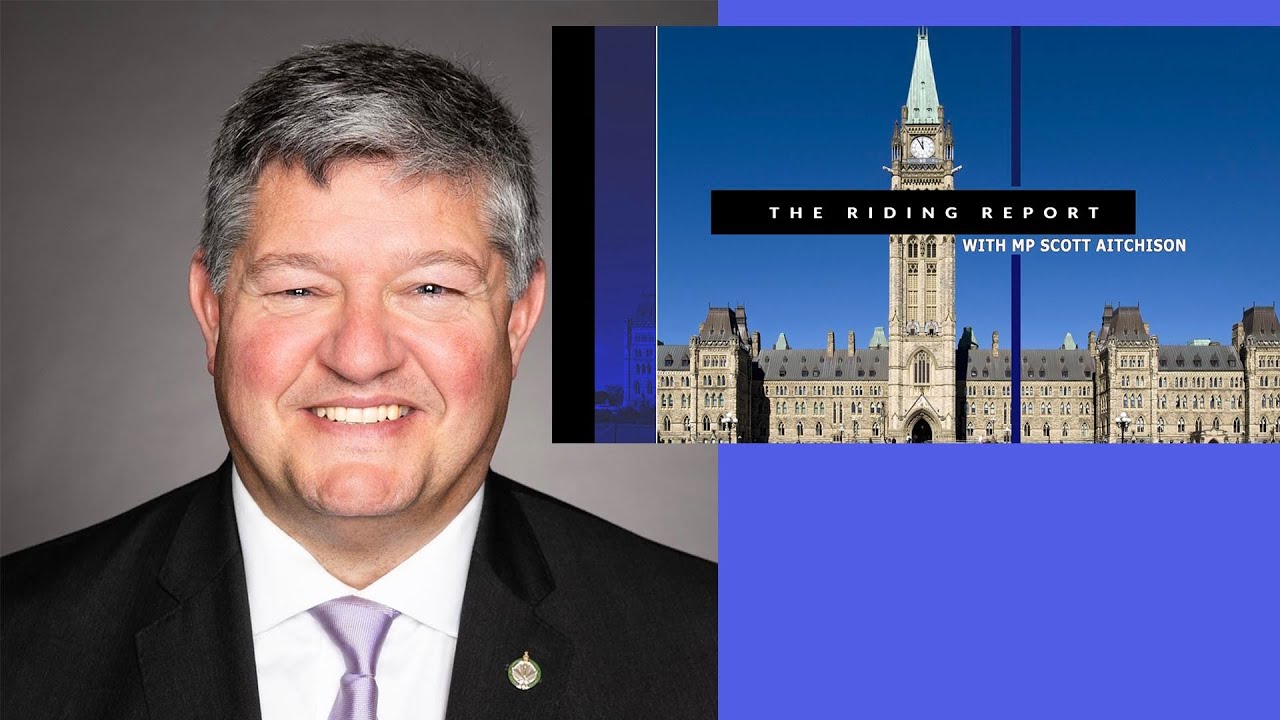 The Riding Report with MP Scott Aitchison (Apr. 27)