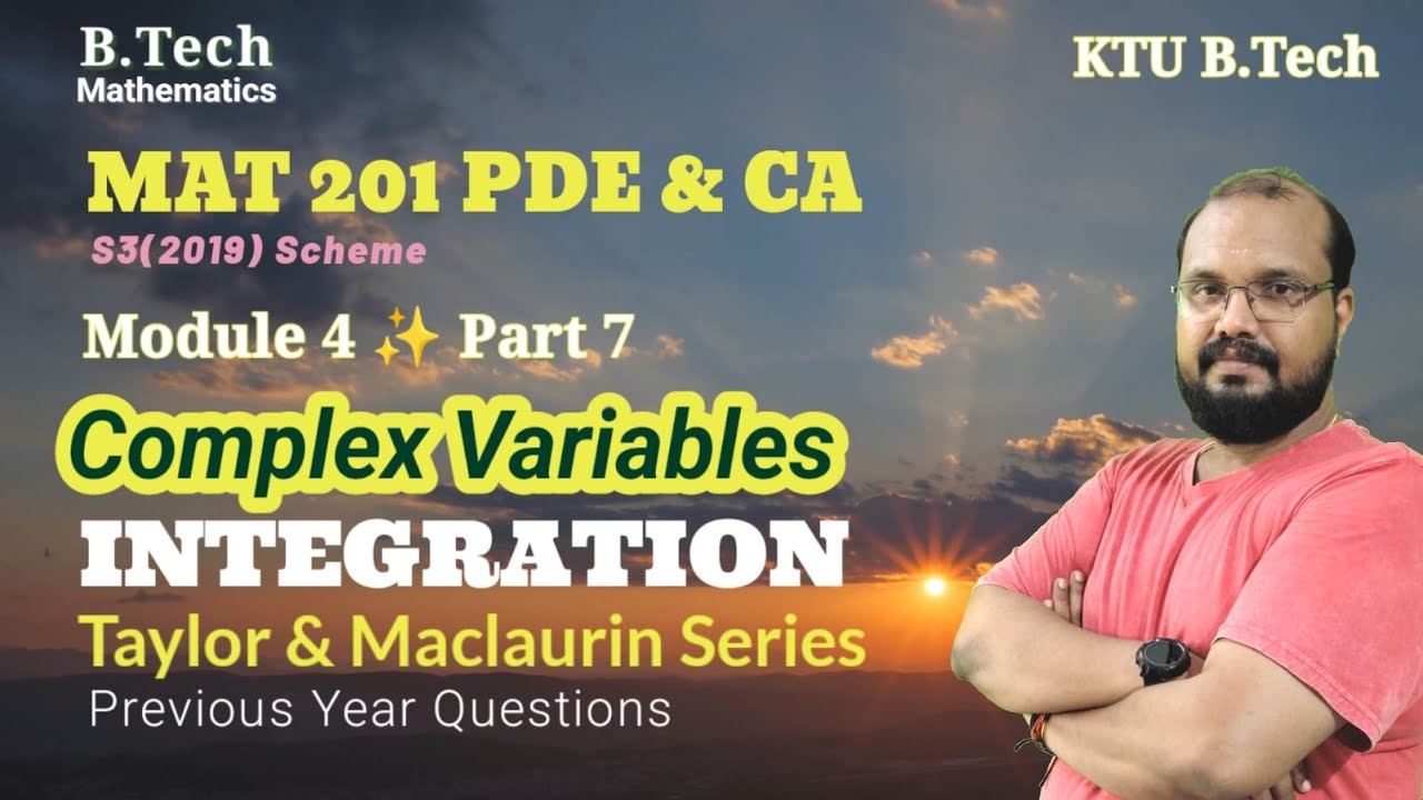 Taylor & Maclaurin Series (3,7 Marks) Module 4 (Part 7) MAT 201 PDE & CA- S3(2019) Scheme -KTU BTech