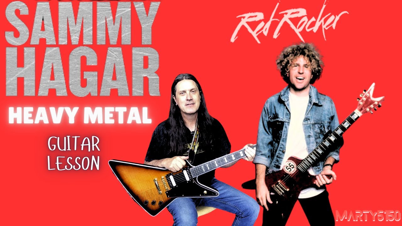 How To Play Heavy Metal By Sammy Hagar - Guitar Lesson - The Red Rocker!