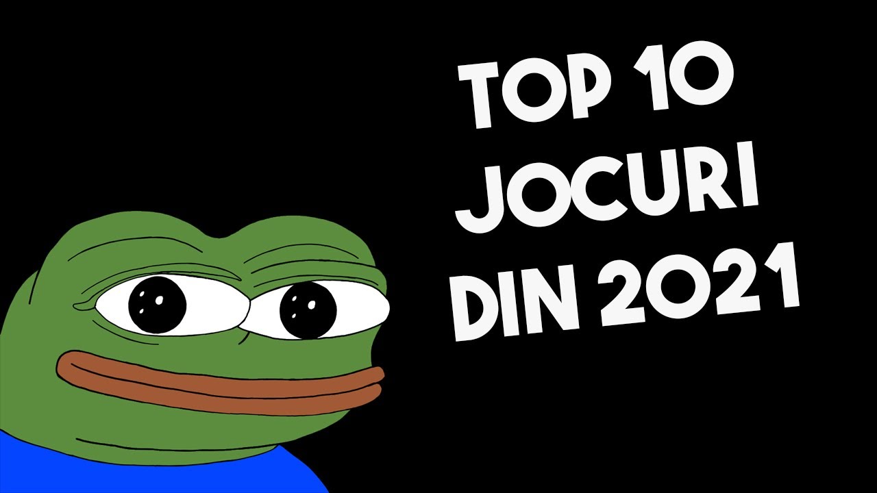 Top 10 Jocuri din 2021