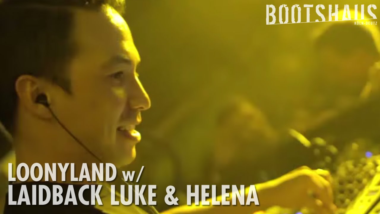Laidback Luke & Helena @ Bootshaus || Loonyland