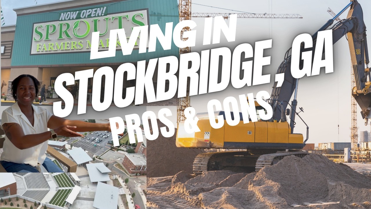 Living in Stockbridge, GA  Pros and Cons