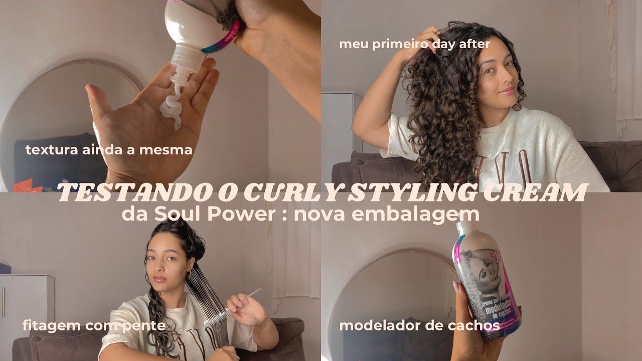 Creme de pentear modelador de cachos Soul Power | testando curly styling cream, resenha e day after