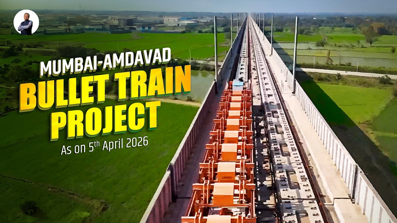 Mumbai&ndash;Amdavad Bullet Train Project Update | March 2026
